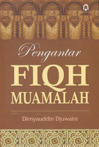 Pengantar fiqh muamalah