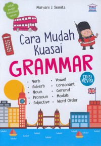 Cara mudah kuasai grammar ed. revisi