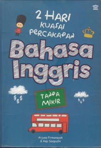 2 hari kuasai percakapan bahasa inggris tanpa mikir