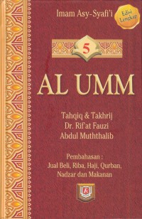 Al umm : jual beli, riba, haji, qurban, nadzar dan makanan [Jil.5]