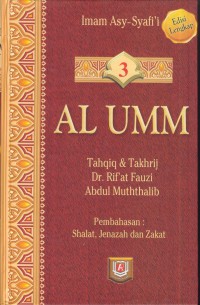 Al-umm : Shalat, jenasah dan zakat Jil.3