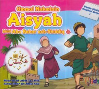 Ummul mukminin aisyah  binti abu bakar ash-shiddiq