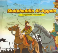 Shalahuddin al-ayyubi : sang penakluk baitul maqdis