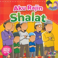 Aku rajin shalat