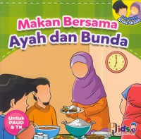 Makan bersama ayah dan bunda