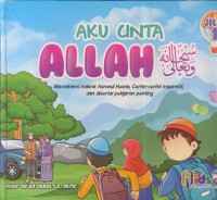 Aku cinta Allah SWT Jil. 1