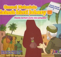 Ummul Mukminin Zainab binti Jahesy ra