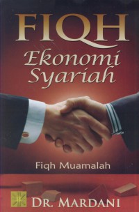 Fiqh ekonomi syariah : fiqh muamalah