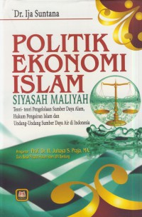 Politik ekonomi islam : siyasah maliyah