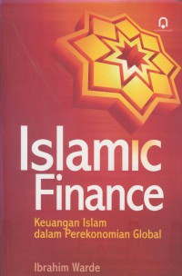 Islamic finance  : keuangan islam dalam perekonomian global