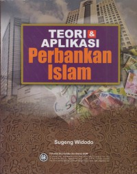 Teori dan aplikasi perbankan Islam