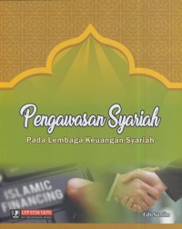 Pengawasan syariah : pada lembaga keuangan syari'ah