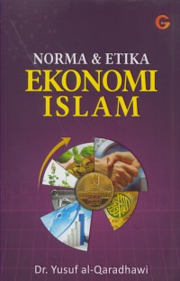 Norma & etika ekonomi islam