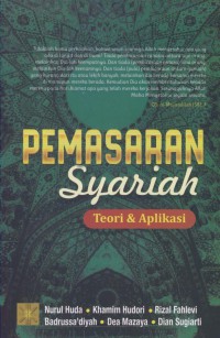 Pemasaran syariah : teori & aplikasi