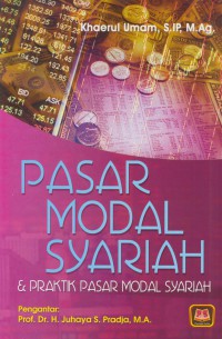 Pasar modal syariah :& praktik pasar modal syariah