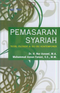 Pemasaran syariah : teori, filosofi & isu-isu kontemporer