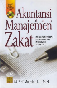 Akuntansi dan manajemen zakat : mengomunikasikan kesadaran dan membangun jaringan