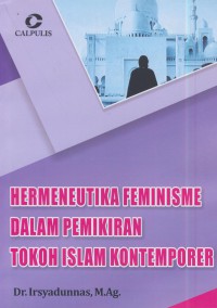 Hermeneutika feminisme dalam pemikiran tokoh islam kontemporer