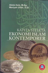 Kapita selekta ekonomi islam kontemporer