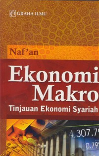 Ekonomi makro :tinjauan ekonomi syariah