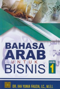 Bahasa arab untuk bisnis : Seri 1