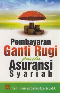 Pembayaran ganti rugi pada asuransi syariah