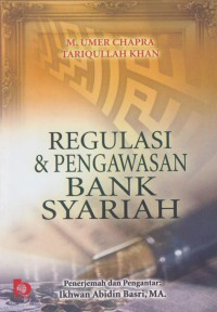 Regulasi & pengawasan bank syariah