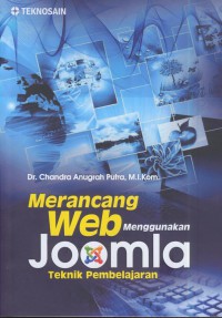 Merancang web menggunakan jomla :  teknik pembelajaran