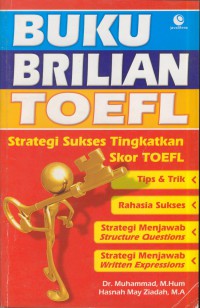 Buku brilian toefl : strategi sukses tingkatkan skor toefl