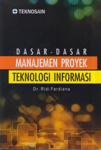 Dasar-dasar manajemen proyek teknologi informasi