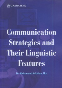 Communication strategies and their linguistic features