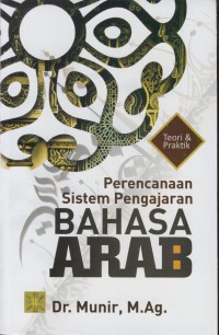 Perencanaan sistem pengajaran bahasa arab