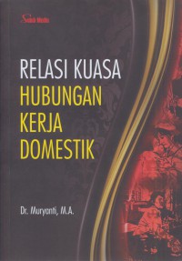 Relasi kuasa hubungan kerja demostik