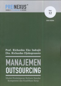 Manajemen outsourcing : modul pembelajaran berbasis standar kompetensi dan kualifikasi kerja