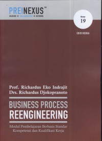 Business process reegineering : modul pembelajaran berbasis standar kompetensi dan kualifikasi kerja edisi 2 Nomor 19