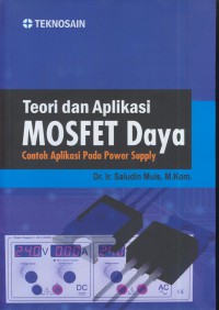 Teori dan aplikasi moset daya : contoh aplikasi dapa power supply
