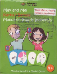 Max and mei : kartu 3 bahasa mandarin-inggris-indonesia