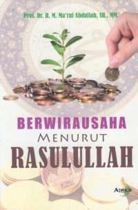 Berwirausaha menurut Rasulullah