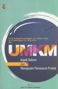 Umkm  : aspek hukum dan manajemen pemasaran produk