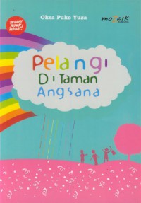 Pelangi di taman Angsana