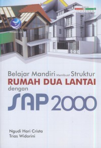 Belajar mandiri membuata struktur rumah dua lantai dengan sap 2000