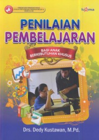 Penilaian pembelajaran : bagi anak berkebutuhan khusus