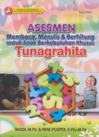 Asesmen membaca,menulis dan berhitung untuk anak berkebutuhan khusus tunagrahita