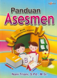 Panduan asesmen : anak berkebutuhan khusus