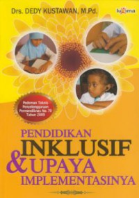 Pendidikan inklusif & upaya implementasinya