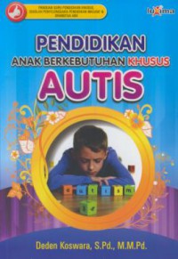 Pendidikan anak berkebutuhan khusus autis