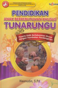 Pendidikan anak berkebutuhan khusus tunarungu