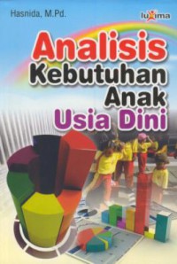 Analisis kebutuhan anak usia dini