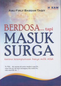 Berdosa...tapi masuk surga : karena kesempurnaan hanya milik Allah