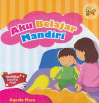 Aku belajar mandiri